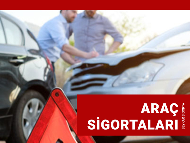 Araç Sigortaları