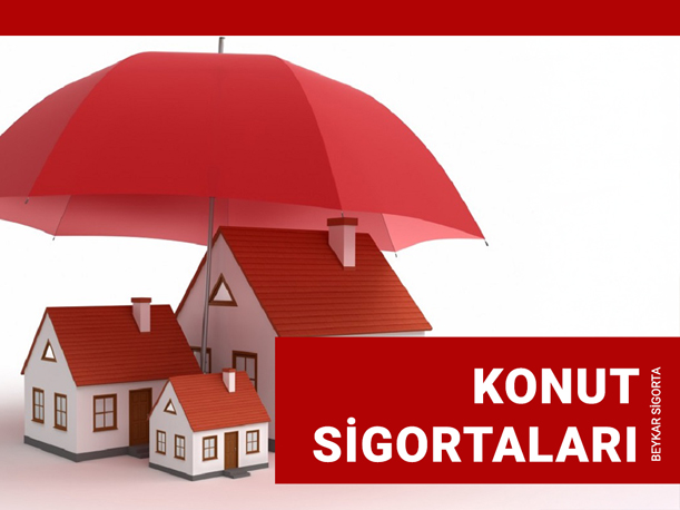 Konut Sigortaları