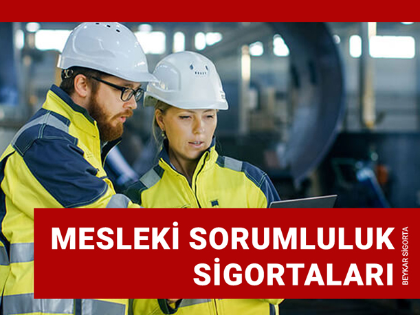  Mesleki Sorumluluk Sigortaları 
